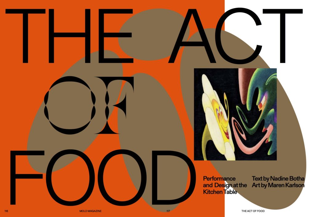 Spread from "The Act of Food: Performance and Design at the Kitchen Table" by Nadine Botha, art by Maren Karlson in MOLD issue 02: A Seat At The Table.